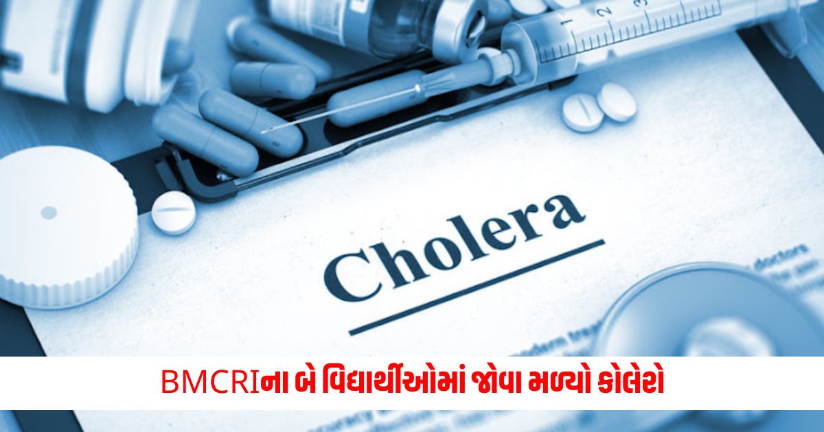 Cholera found in two BMCRI students 47 hostel students fell ill 2