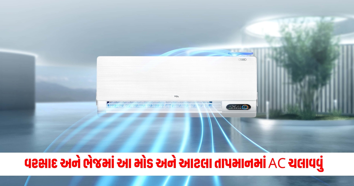 which mode and at what temperature should we run ac during monsoon season f