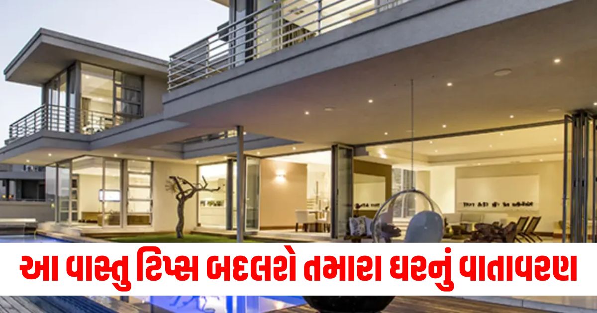 try these vastu shastra tips environment of house will change wealth will increase f