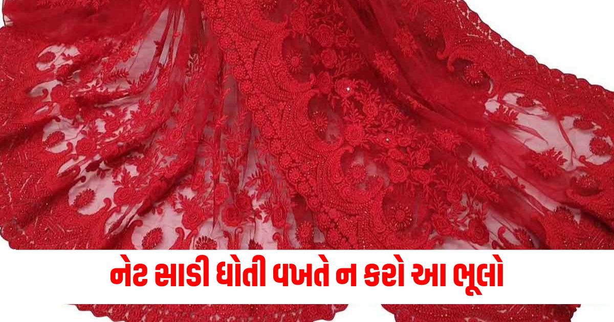 Net Saree, Washing, Care Tips, Avoid Mistakes, Fabric Care, Longevity, Maintenance,