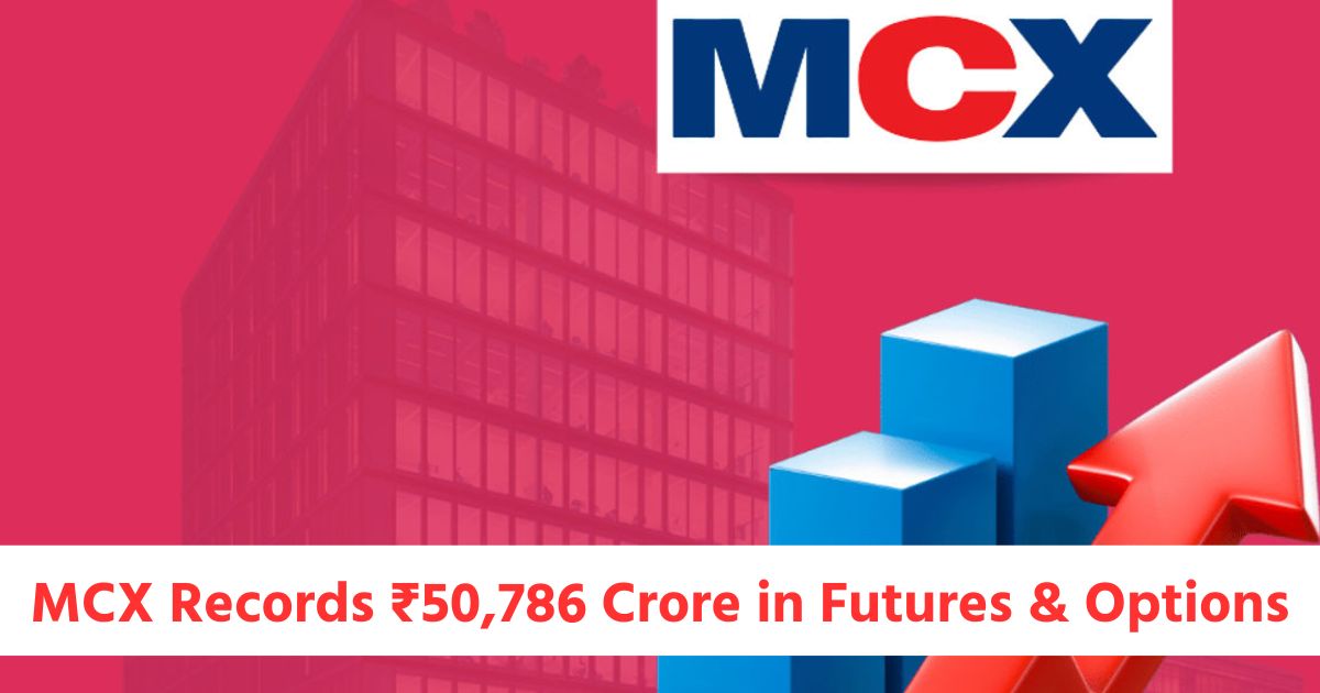 MCX Achieves ₹50786.16 Crore Turnover on January 29 202