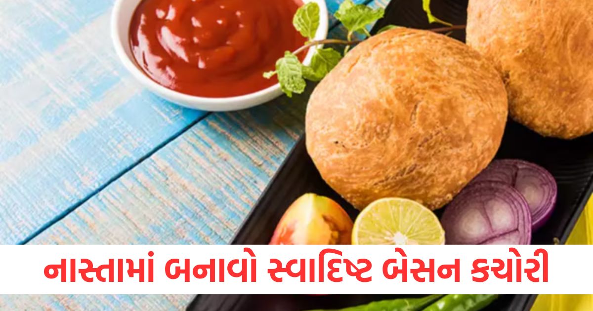 besan kachori recipe in gujarati how to make kachori breakfast idea benefits of besan