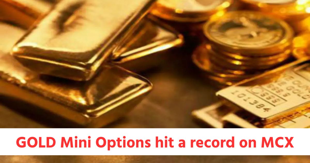 GOLD Mini Options hit a record turnovewerwe