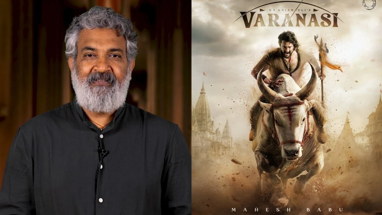રાજામૌલીની ‘વારાણસી’ ‘RRR’ કરતાં ૬ ગણી મોટી હશે, ૨૭૫ દિવસમાં શૂટિંગ પૂર્ણ, ૭ એપ્રિલ ૨૦૨૭ના રિલીઝ. NAVSARJAN SANSKRUTI 120
